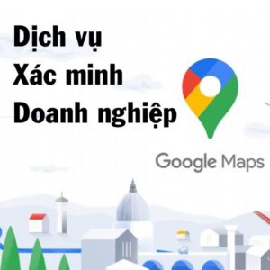 dich-vu-xac-minh-doanh-nghiep-tren-google-map